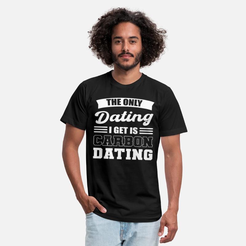 Only Dating I Get Is Carbon Dating Archeologist