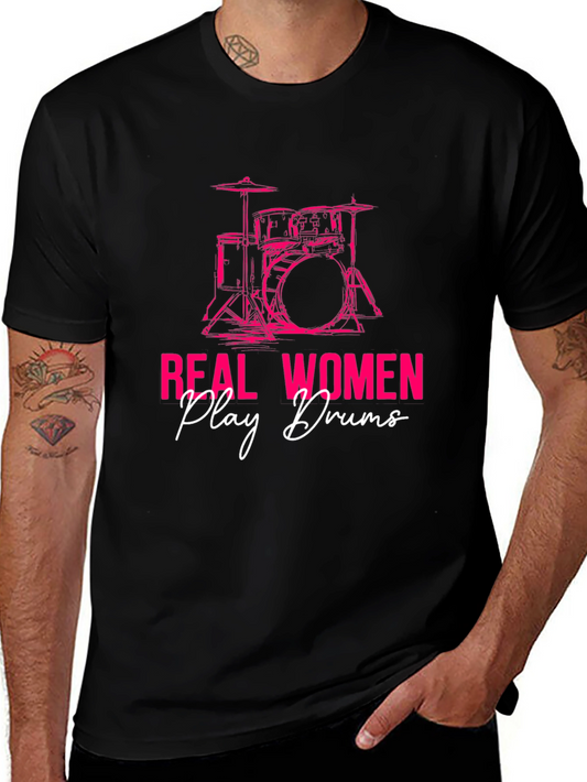 Real Women Play Drums Black T-Shirt