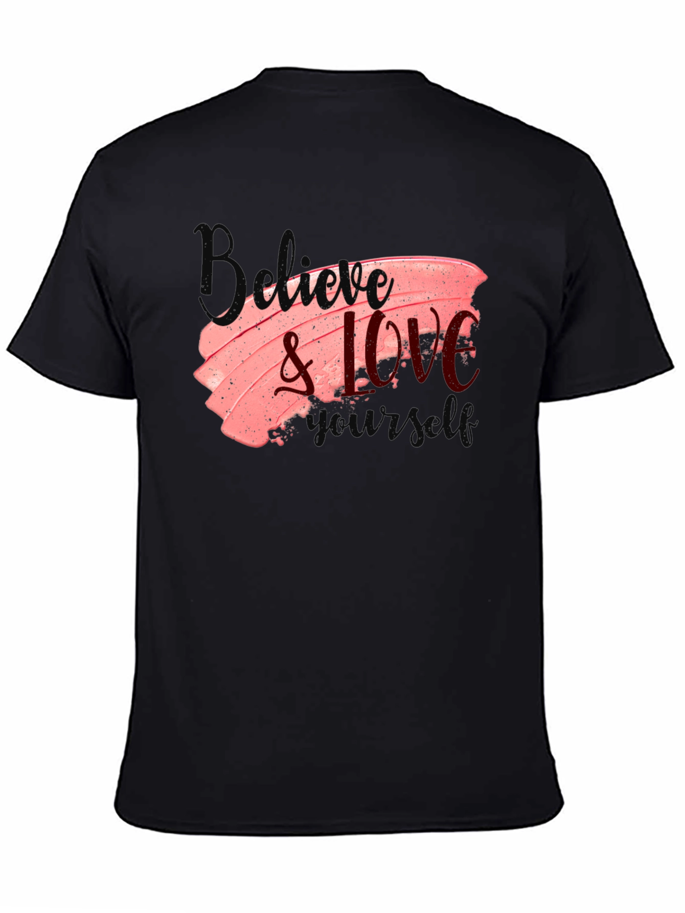 Believe & Love Yourself Black Tee