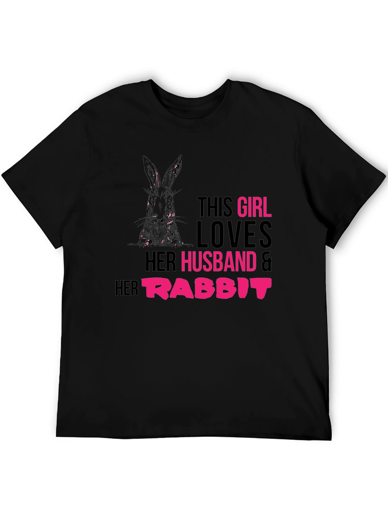 Girl Loves Husband and Rabbit T-Shirt