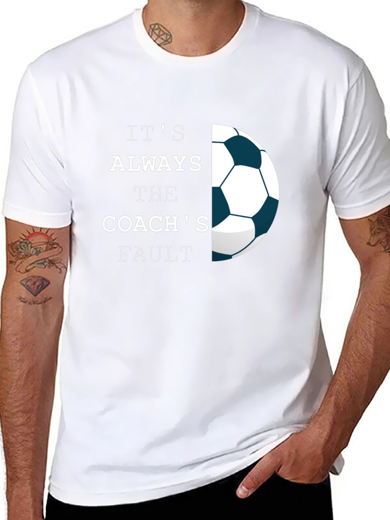 Its Always The Coachs Fault T-Shirt - Soccer Tee