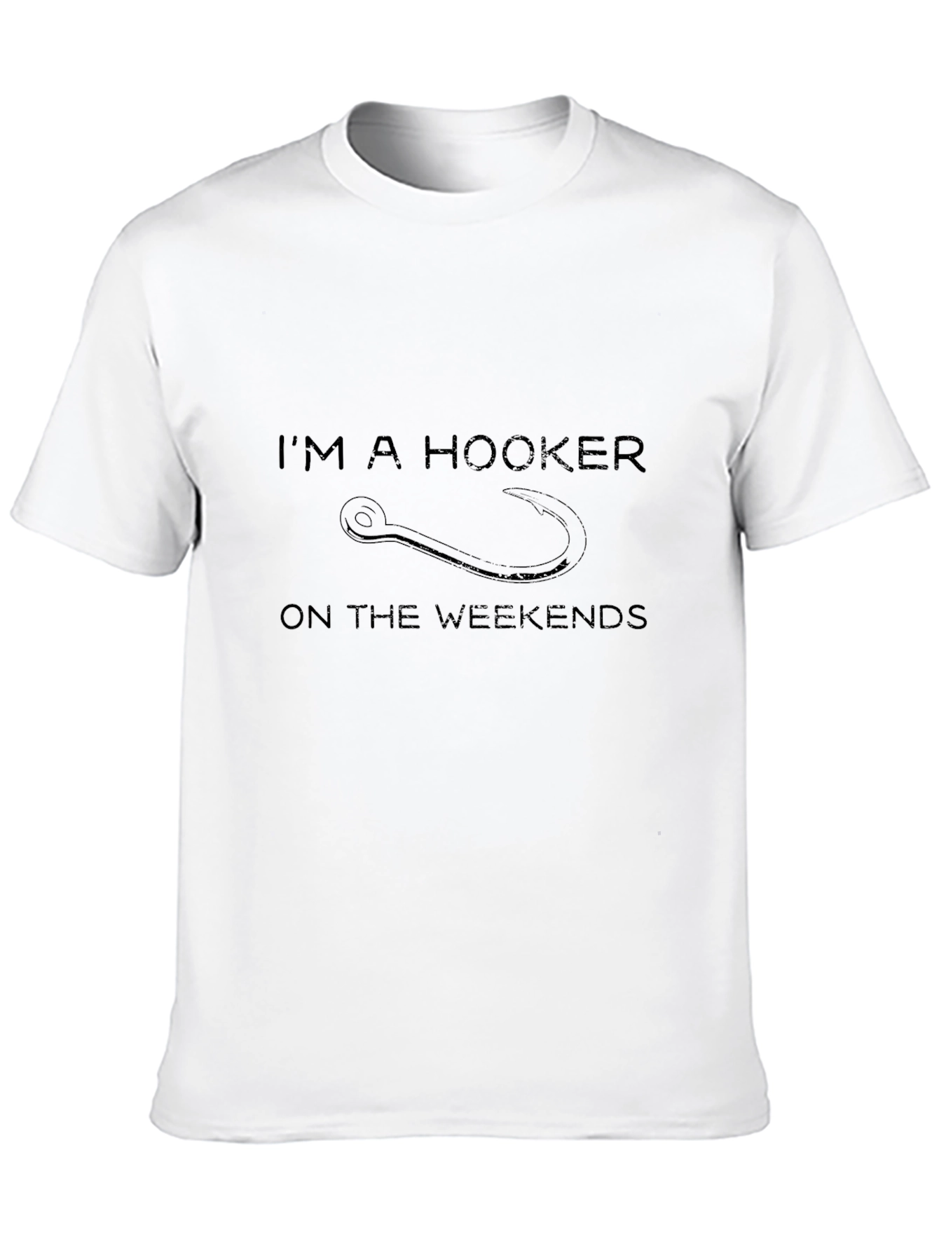 Im A Hooker On The Weekends Black T-Shirt