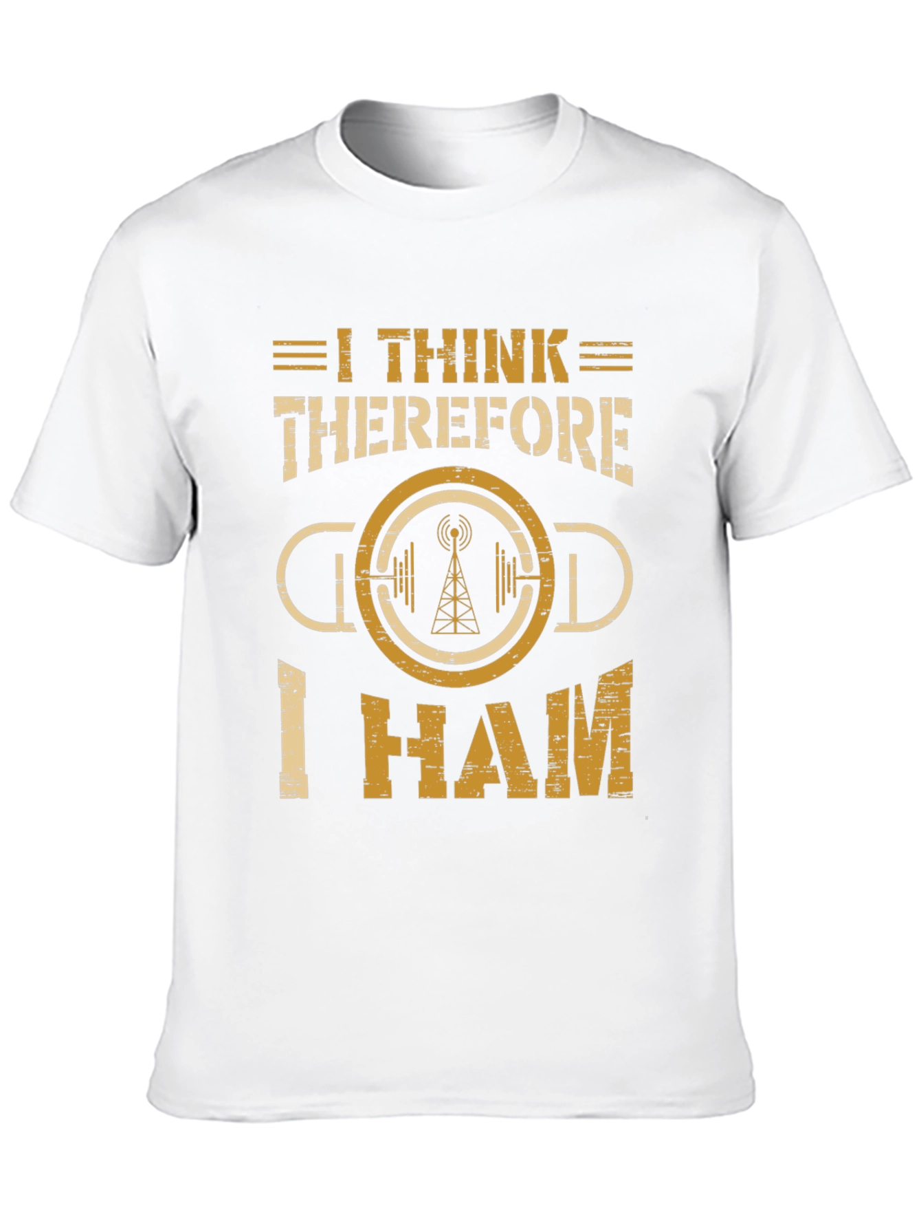 I Think Therefore I Ham Radio T-Shirt