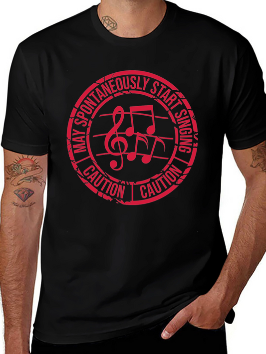 Caution May Spontaneously Start Singing Graphic Tee