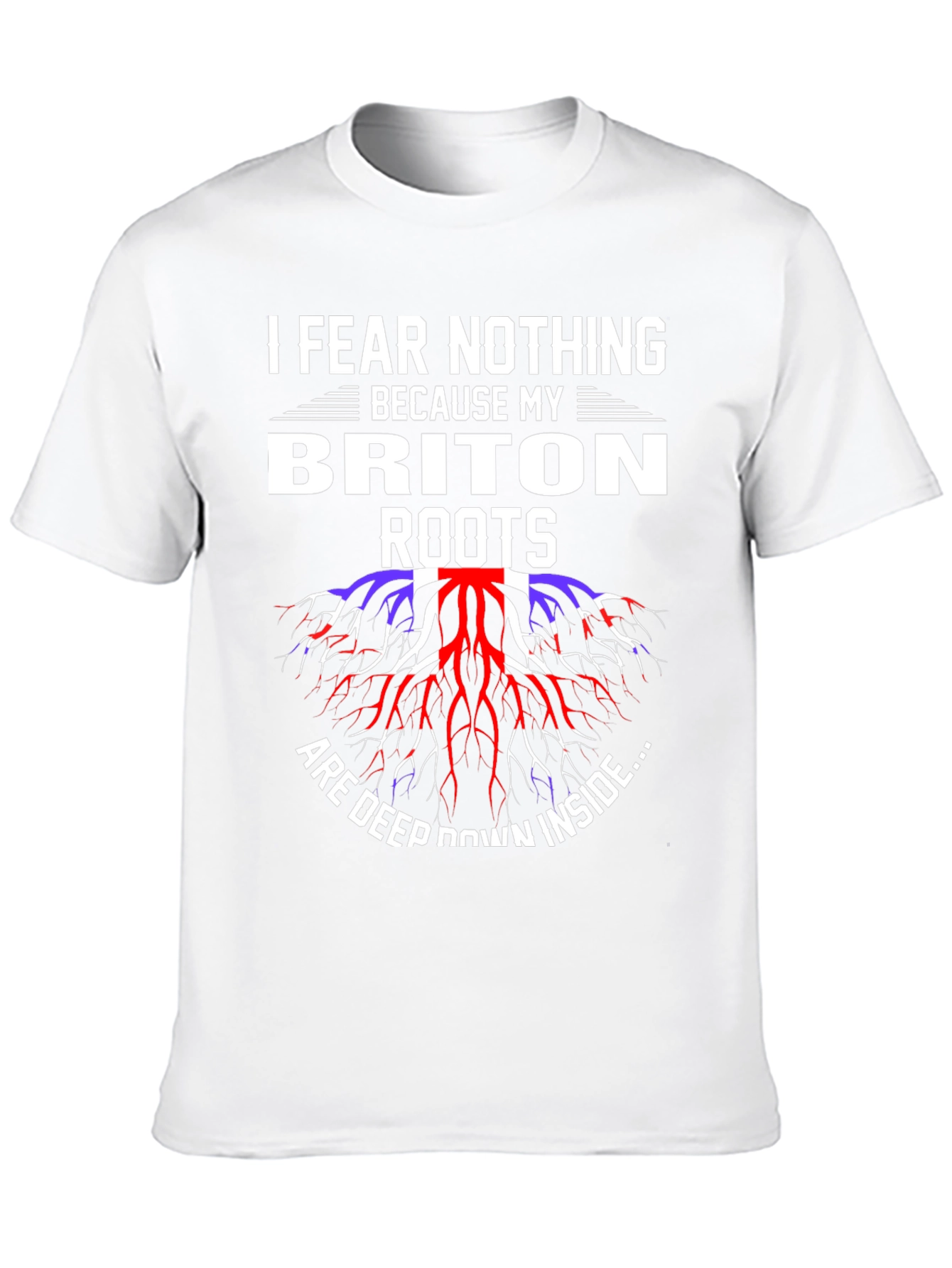 Briton Roots T-Shirt - I Fear Nothing