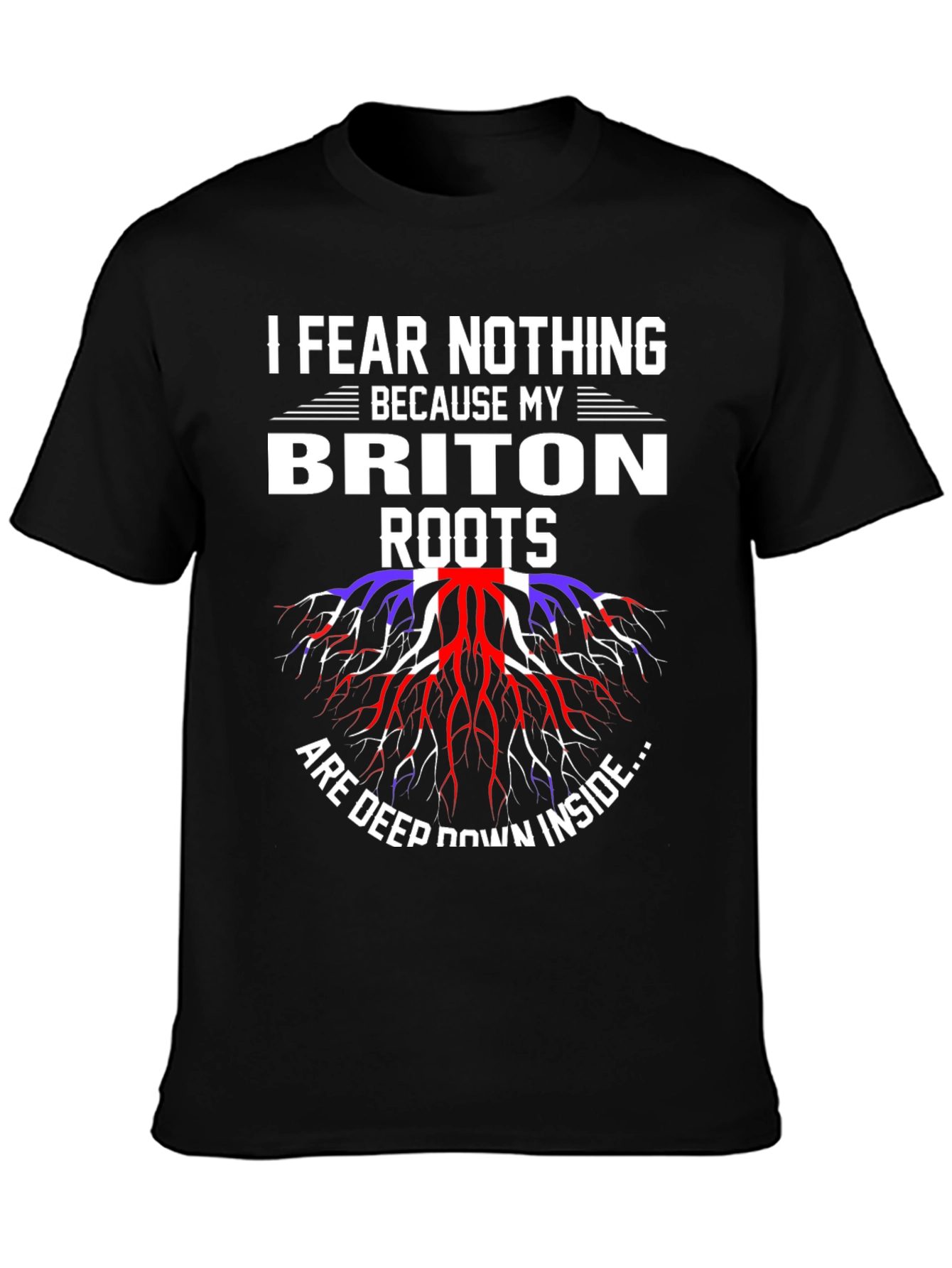 Briton Roots T-Shirt - I Fear Nothing