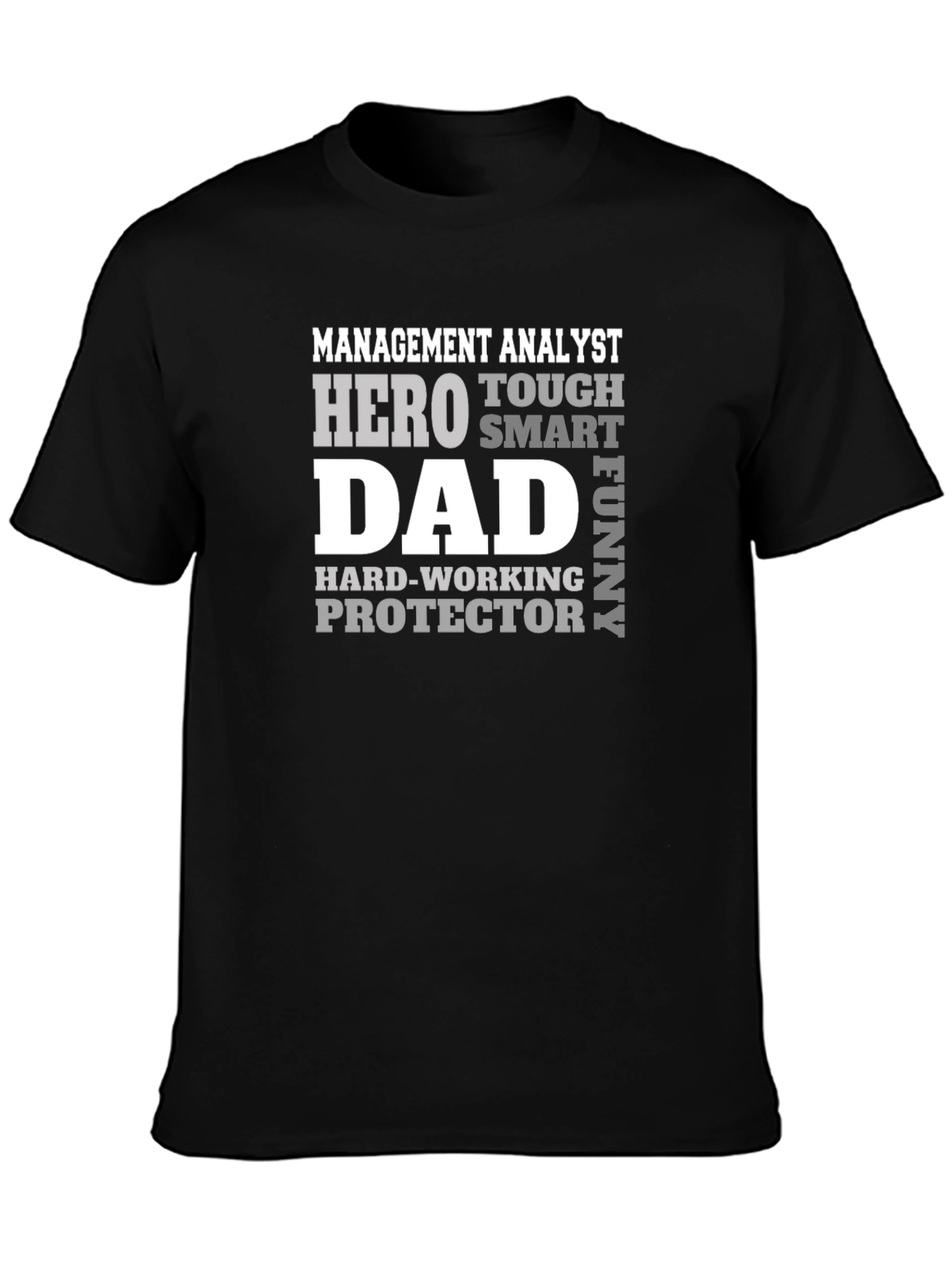 Management Analyst Dad T-Shirt