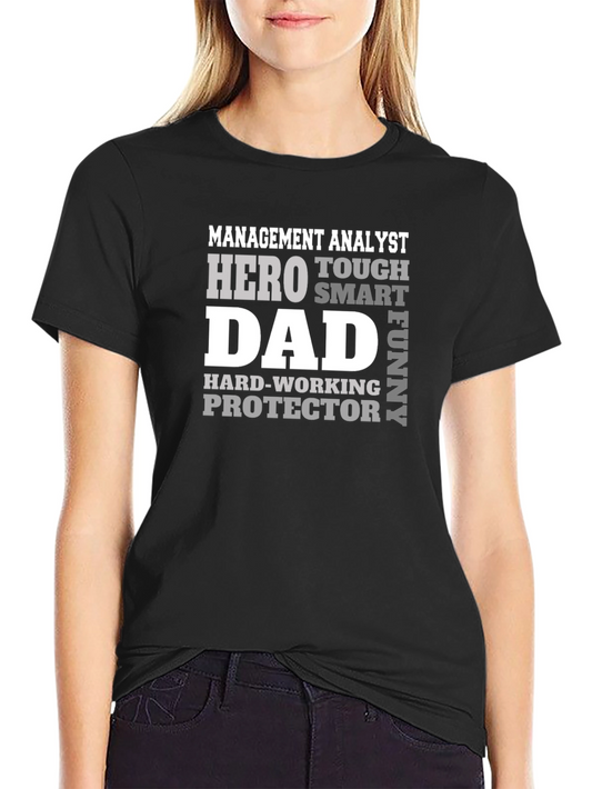 Management Analyst Dad T-Shirt