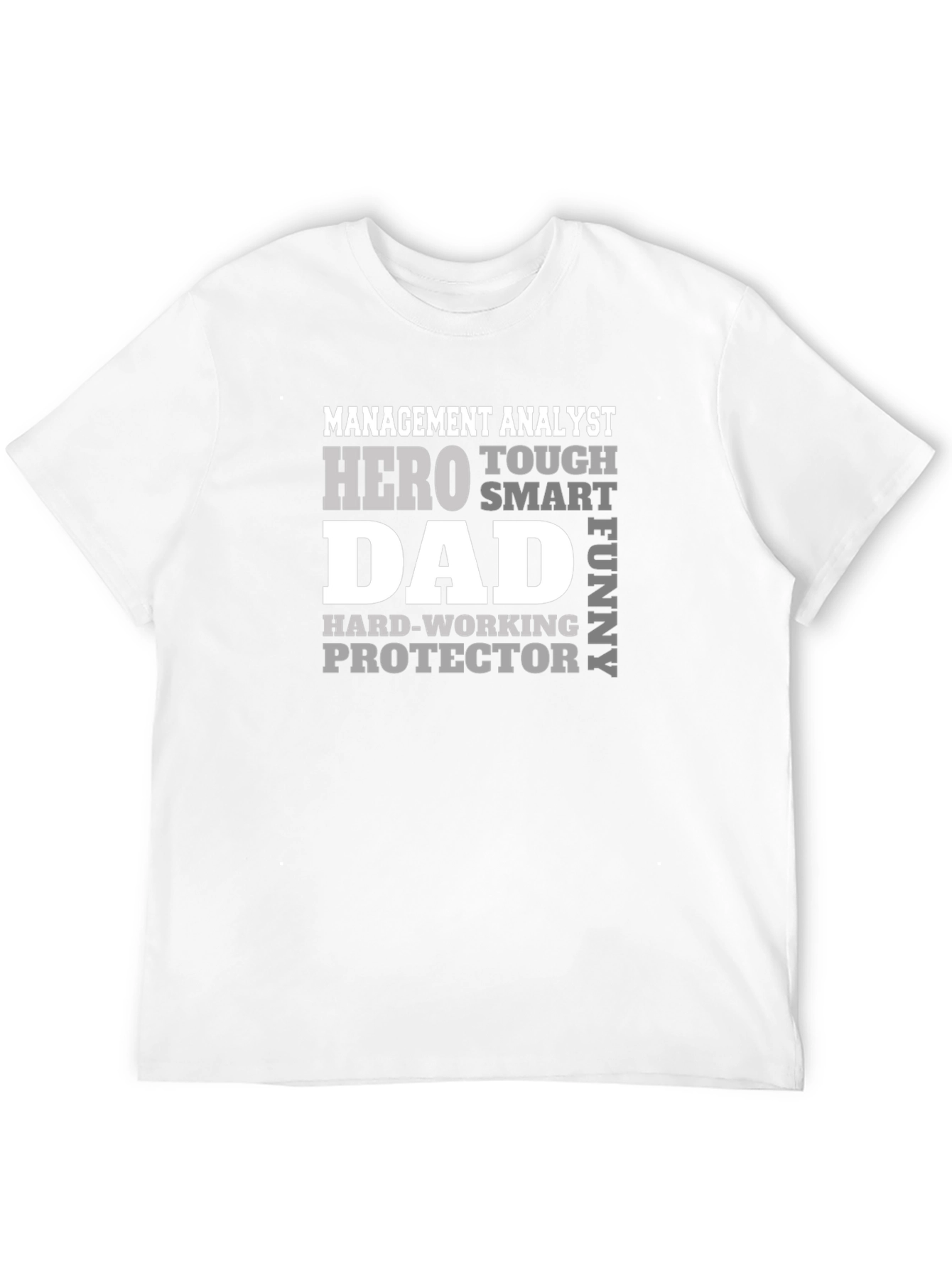 Management Analyst Dad T-Shirt