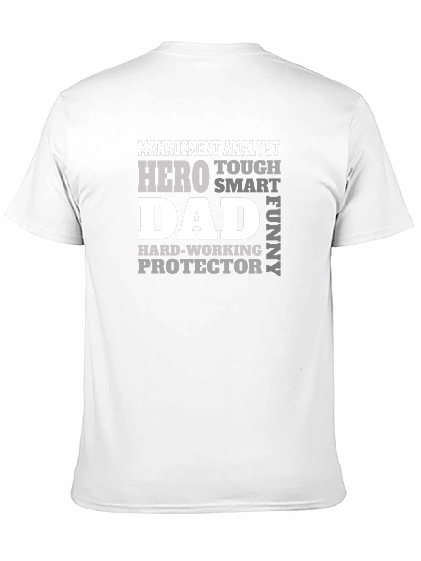 Management Analyst Dad T-Shirt