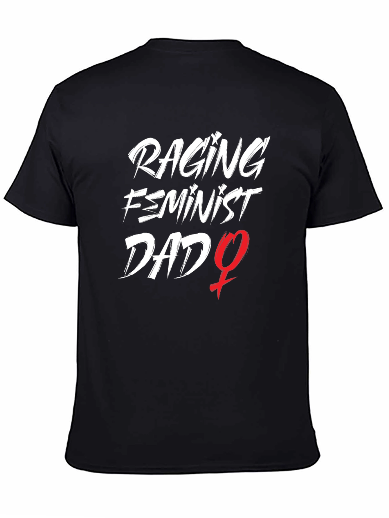Raging Feminist Dad Graphic Tee - Black Cotton T-Shirt
