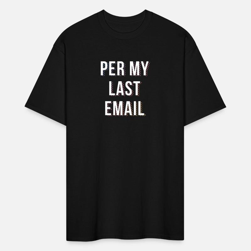Per My Last Email