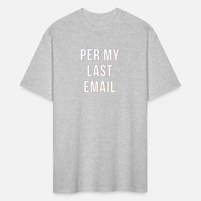 Per My Last Email