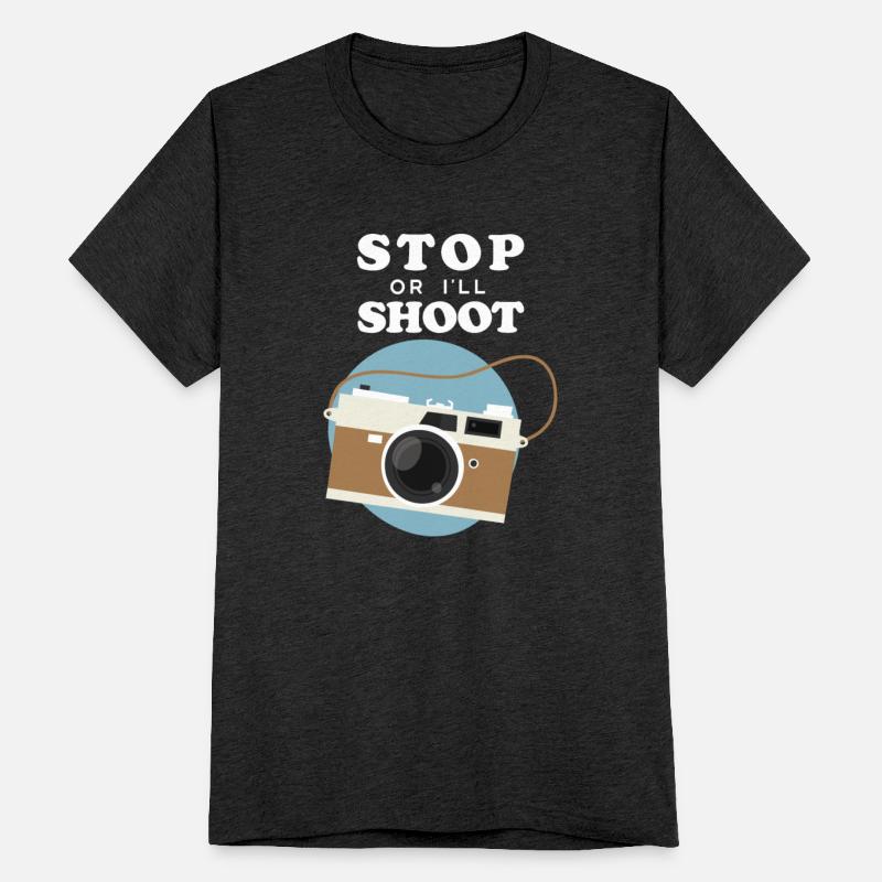 Photography Stop Or I'll Shoot Camera