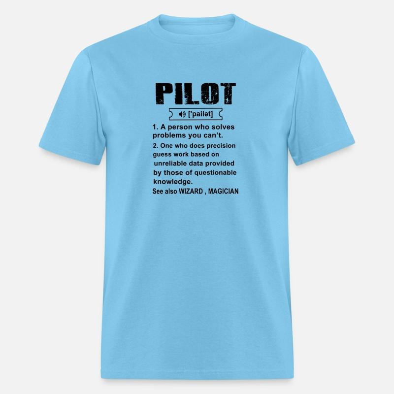 Pilot - pilot a person who solves problem you can'