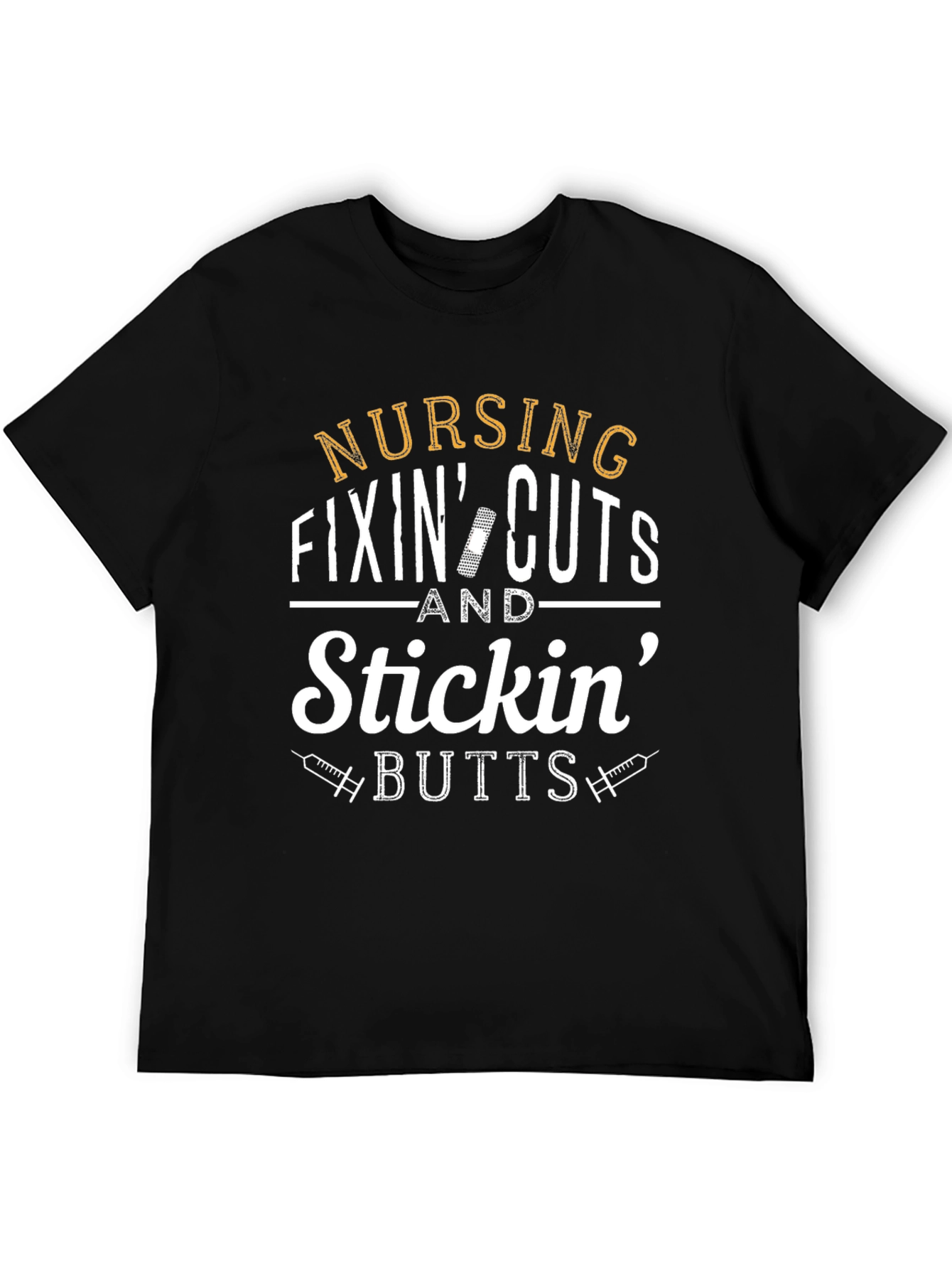 Nursing Fixin Cuts & Stickin Butts T-Shirt