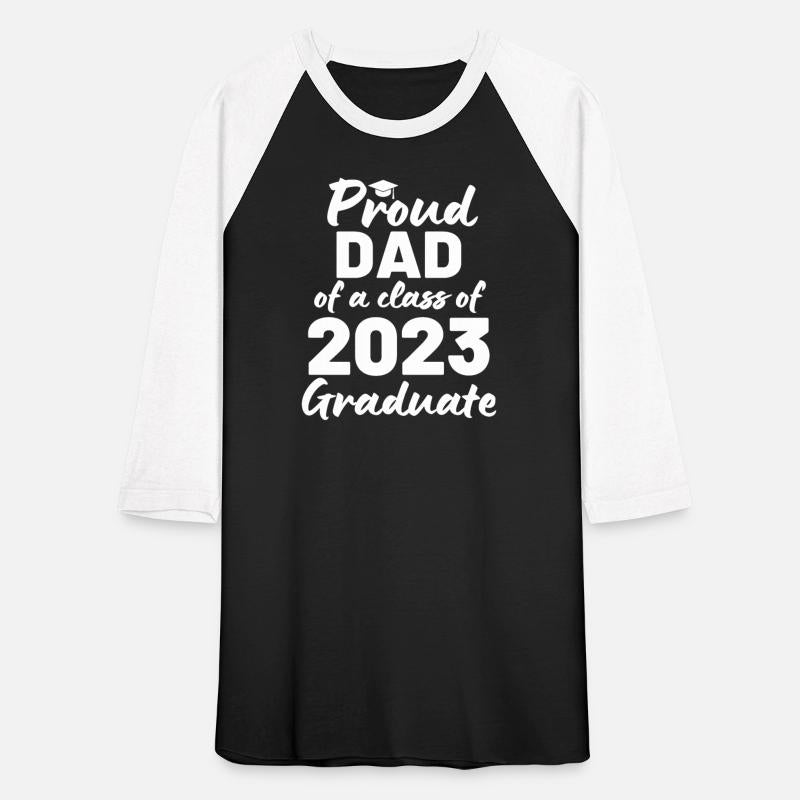 Proud Dad Of A Class Of 2023 Graduate