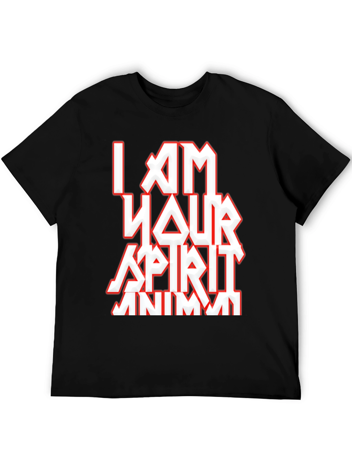 I AM YOUR SPIRIT ANIMAL Graphic T-Shirt