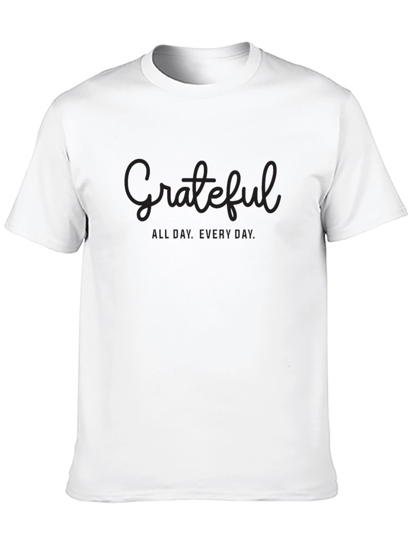 Grateful T-Shirt - All Day Every Day Tee