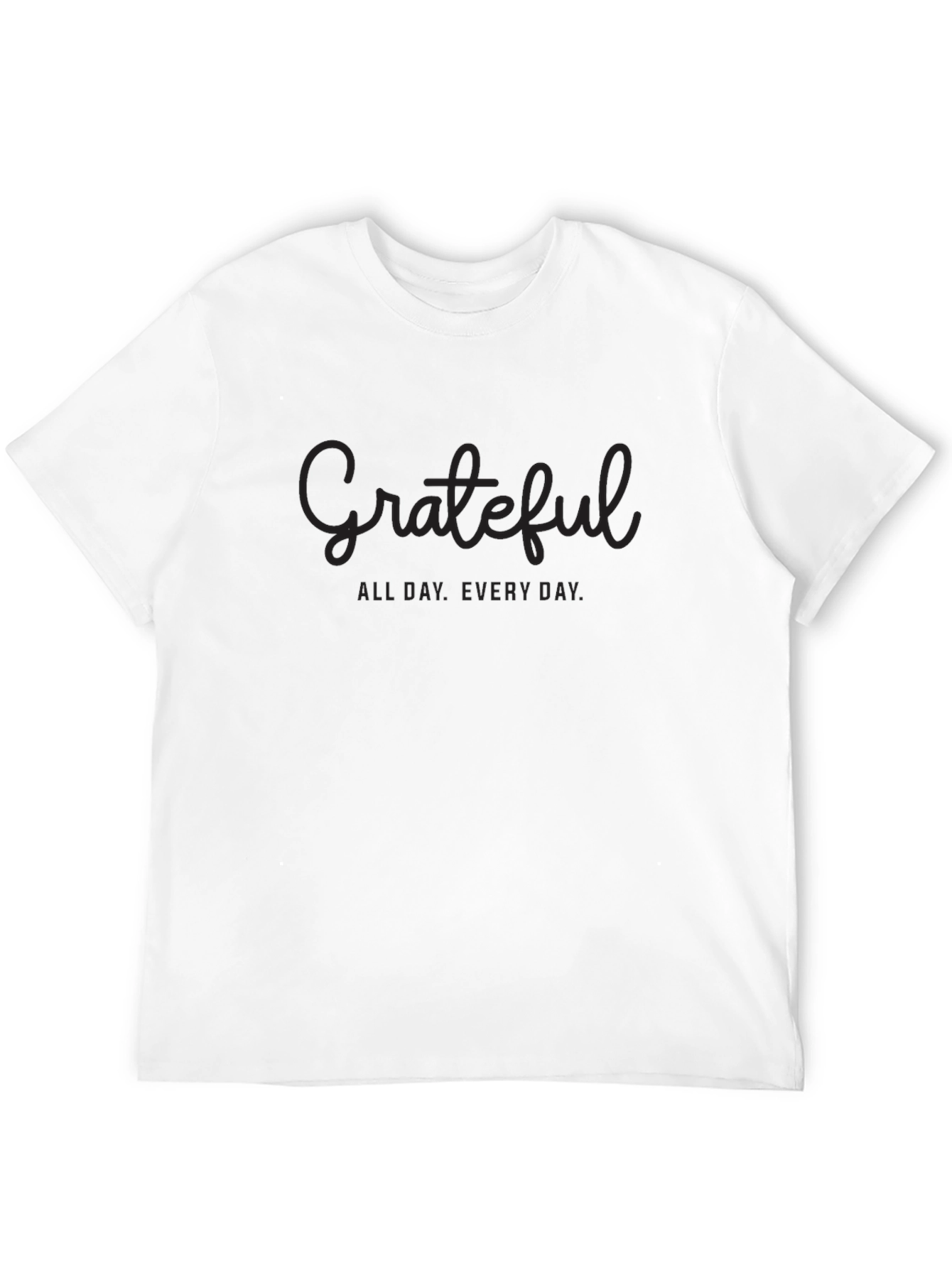 Grateful T-Shirt - All Day Every Day Tee