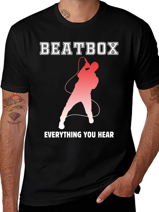 Beatbox Everything You Hear Black Graphic T-Shirt