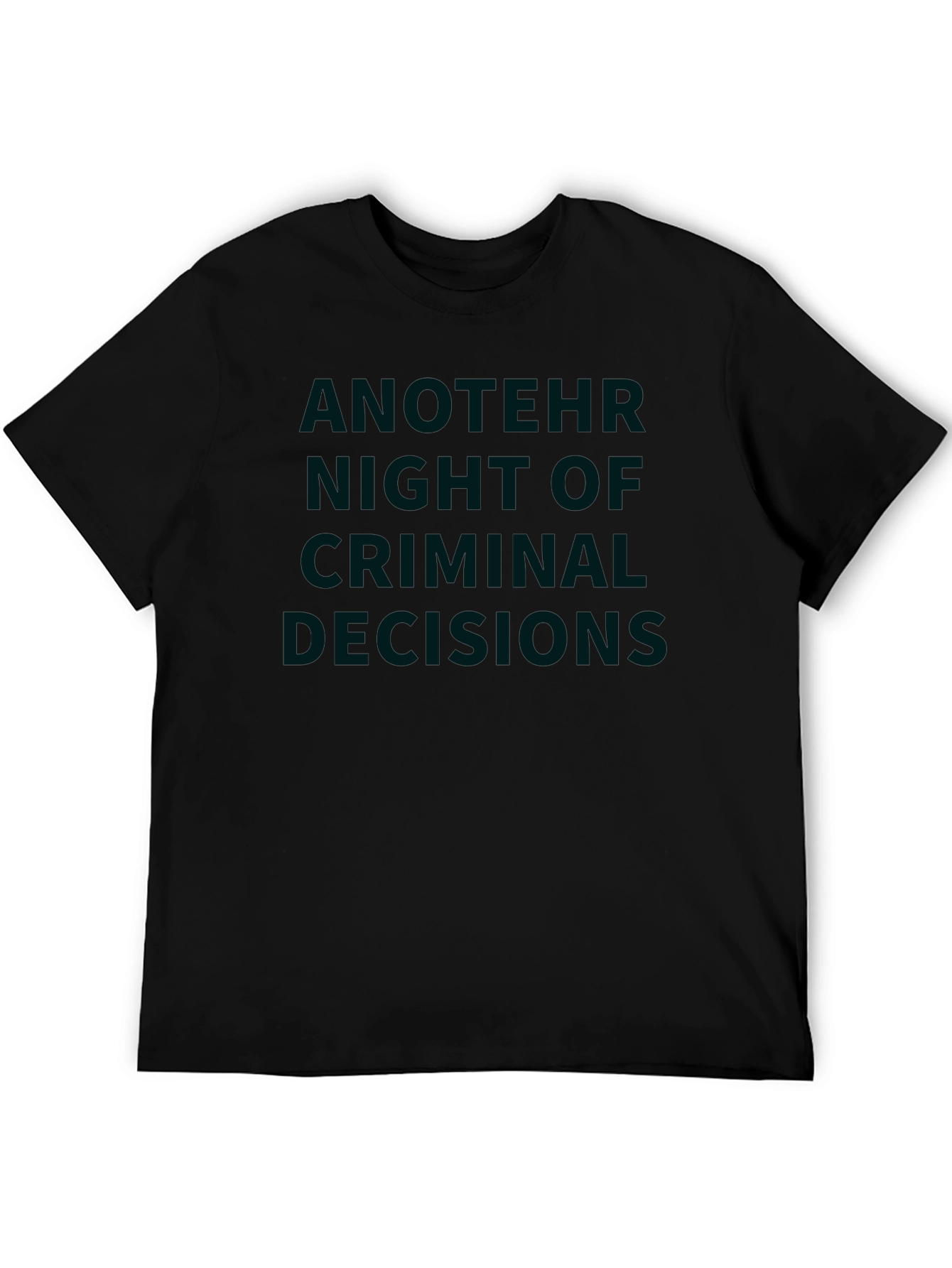 Criminal Decisions Graphic Tee