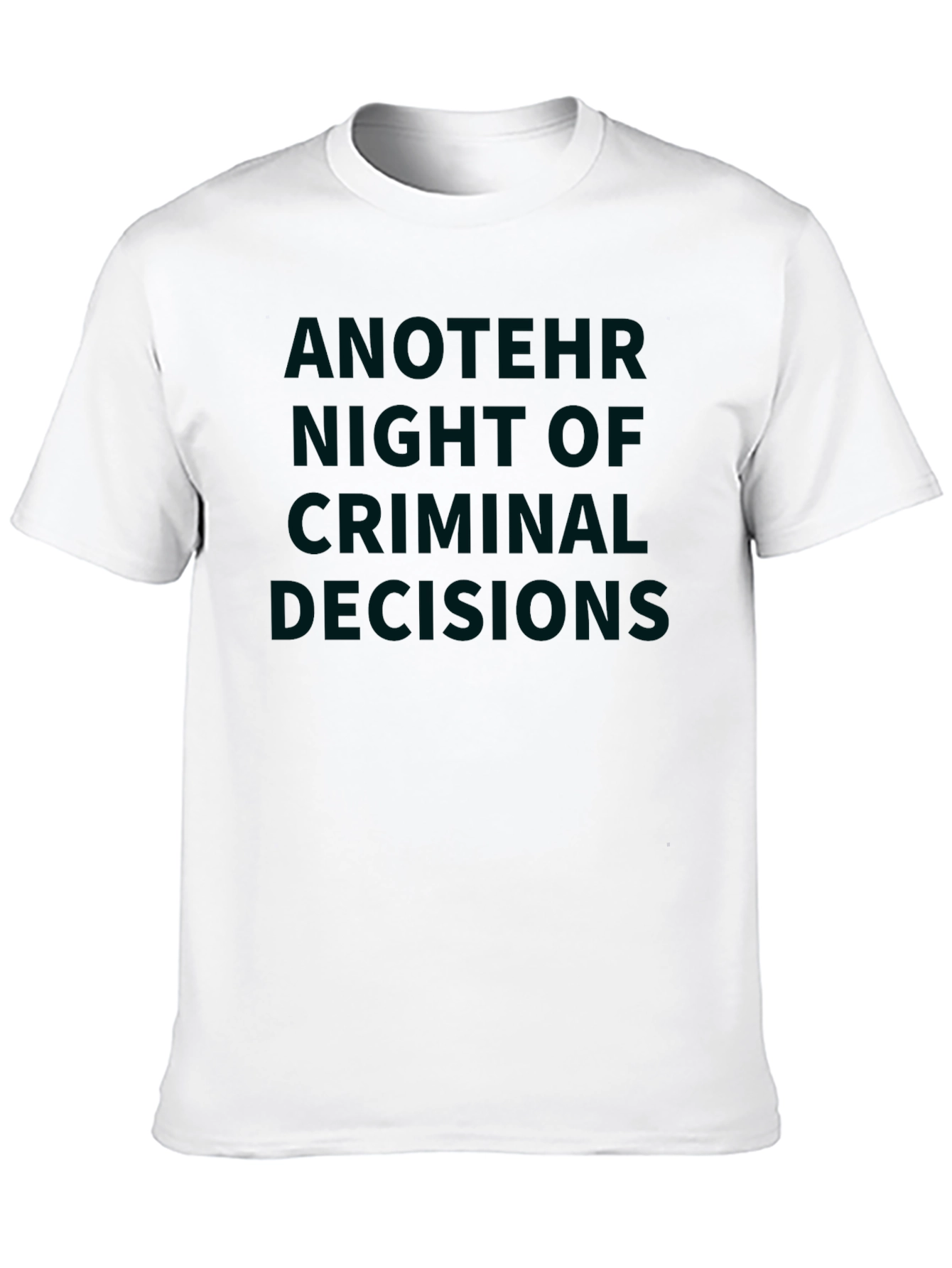 Criminal Decisions Graphic Tee