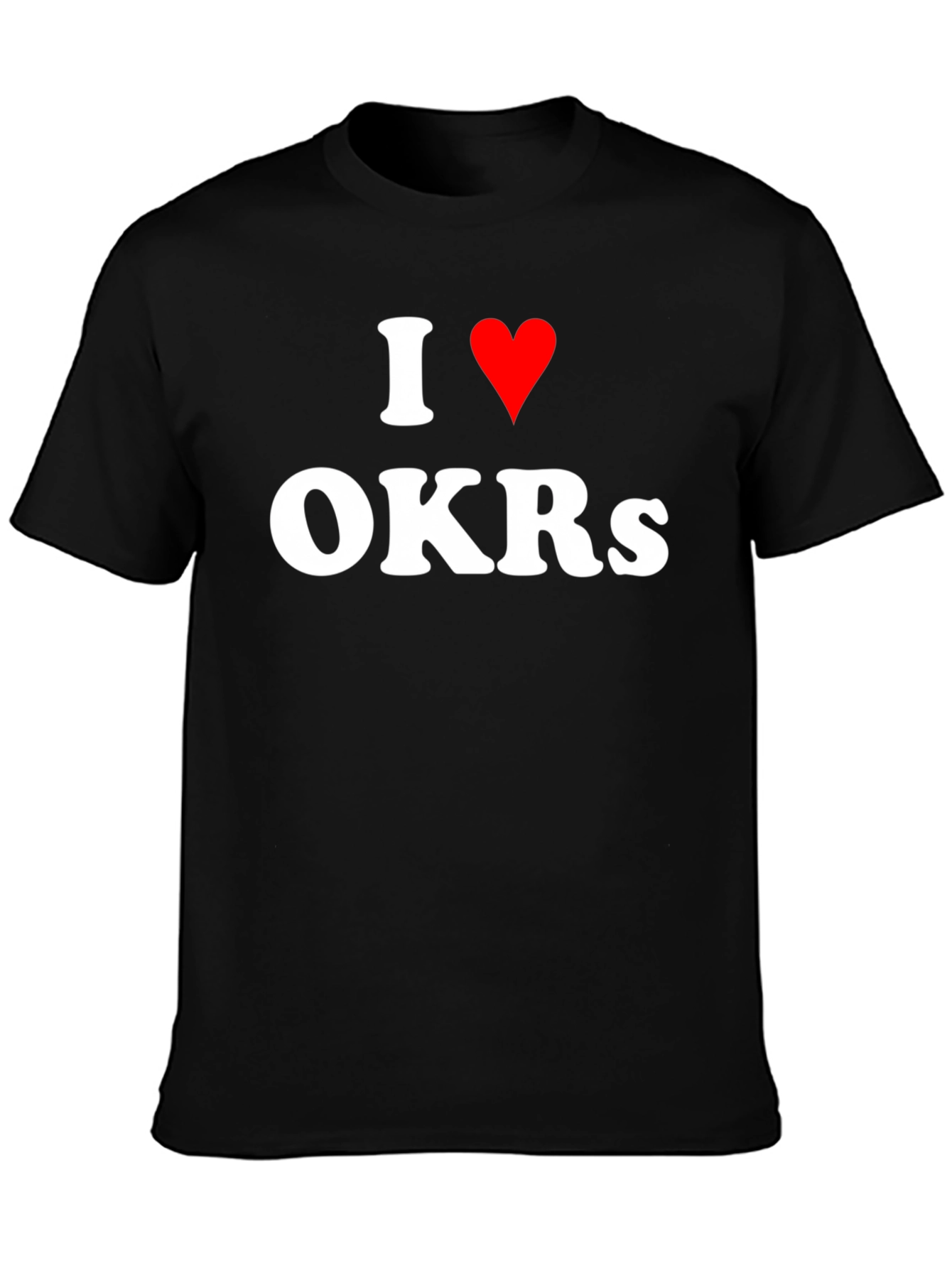 I Heart OKRs T-Shirt - Black Crew Neck