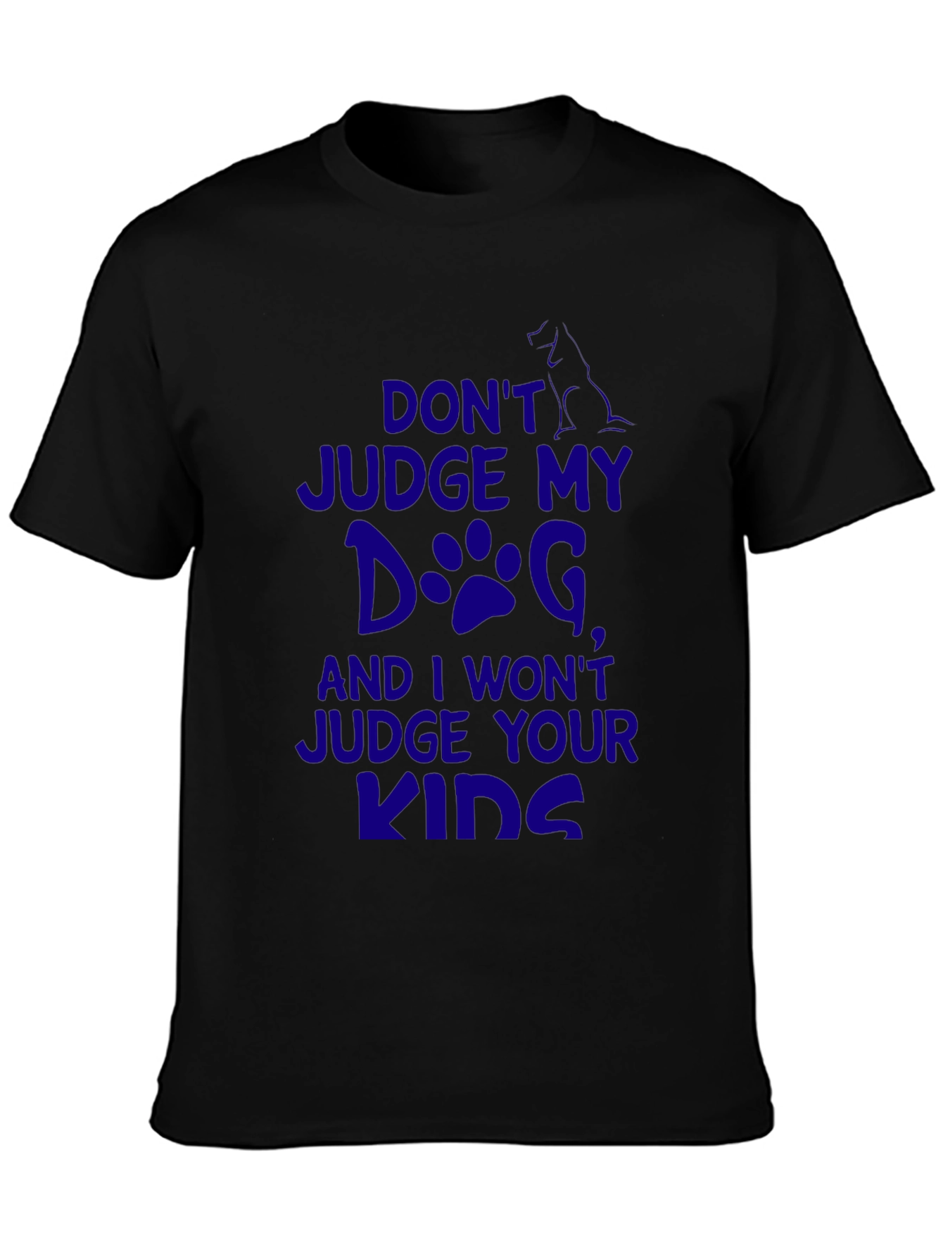 Dog Lover Graphic Tee: Dont Judge My Dog