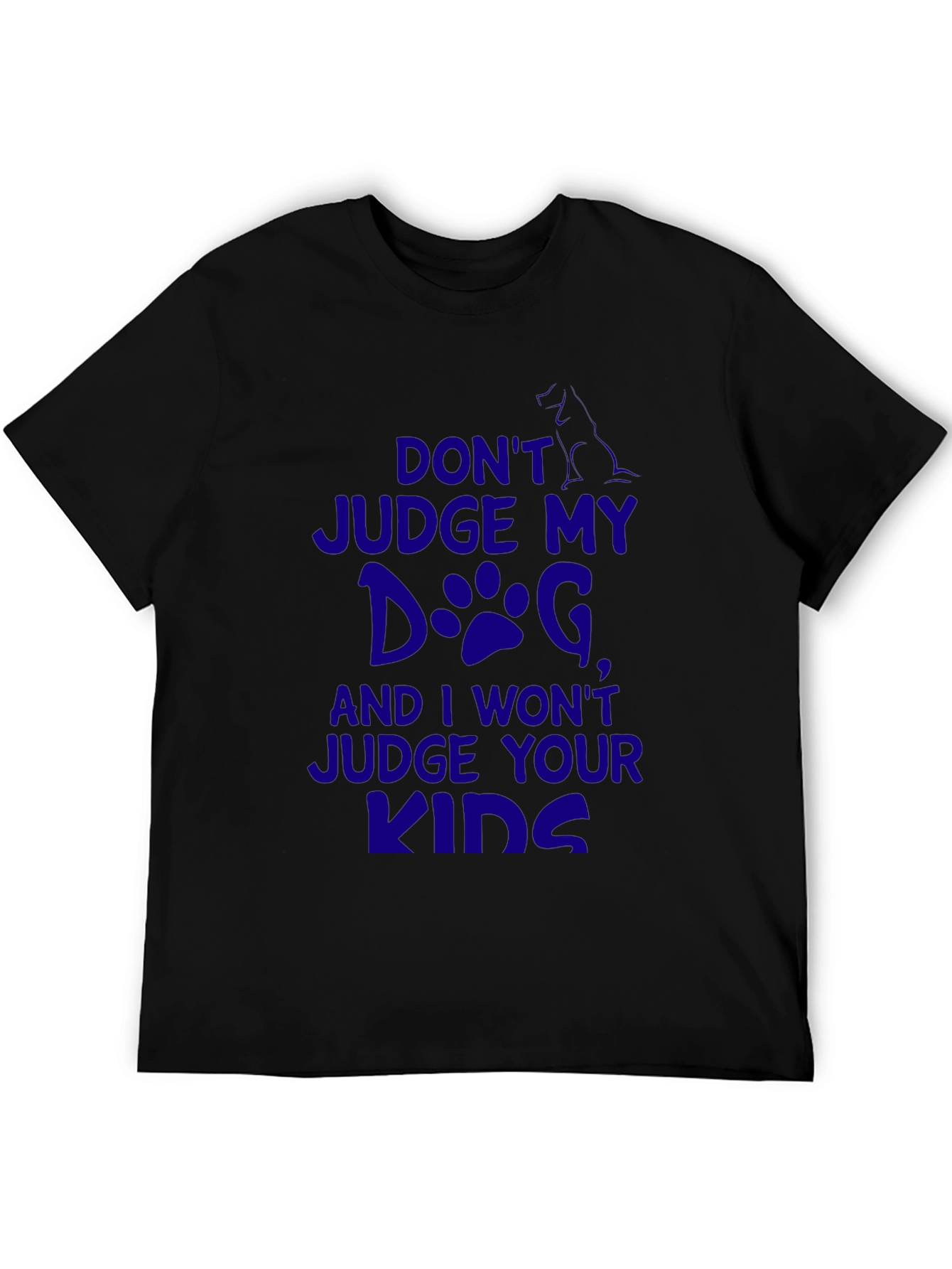 Dog Lover Graphic Tee: Dont Judge My Dog