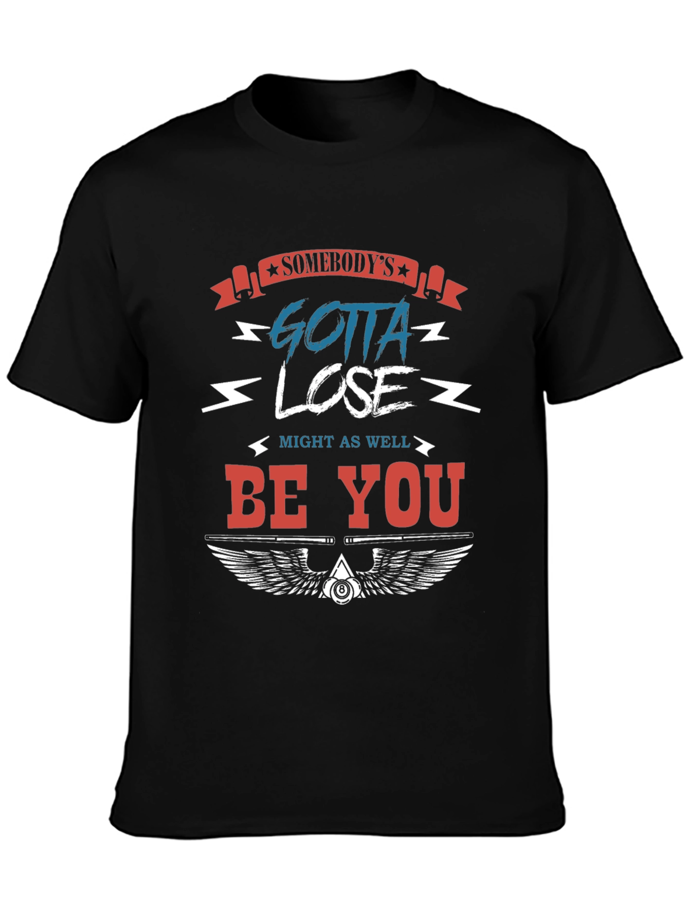 Somebodys Gotta Lose Black Graphic Tee