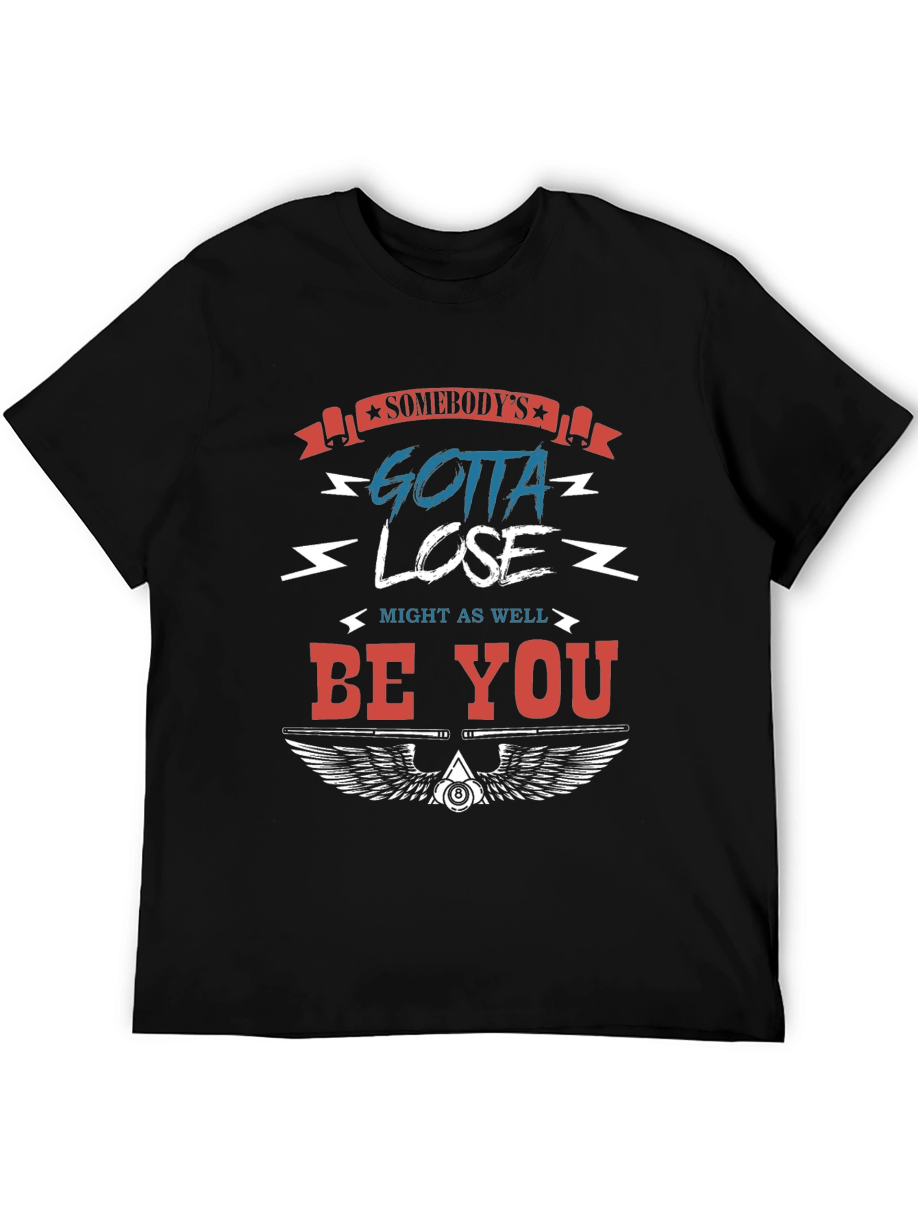 Somebodys Gotta Lose Black Graphic Tee