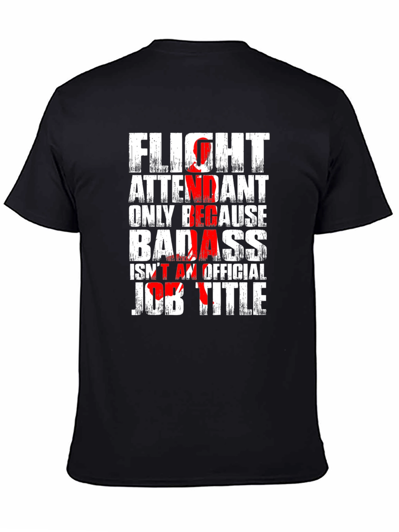 Flight Attendant Badass T-Shirt