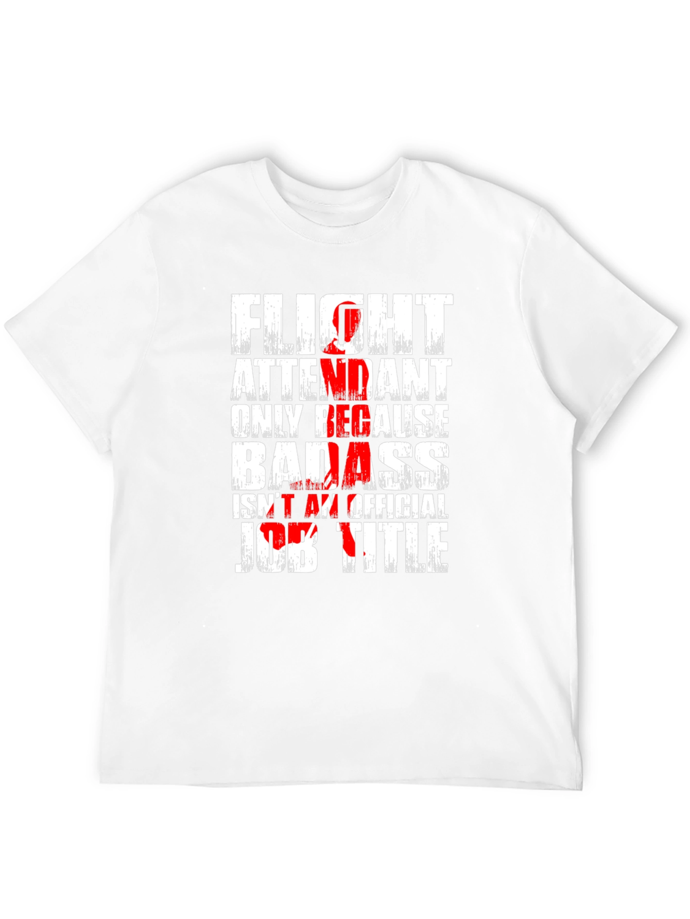 Flight Attendant Badass T-Shirt