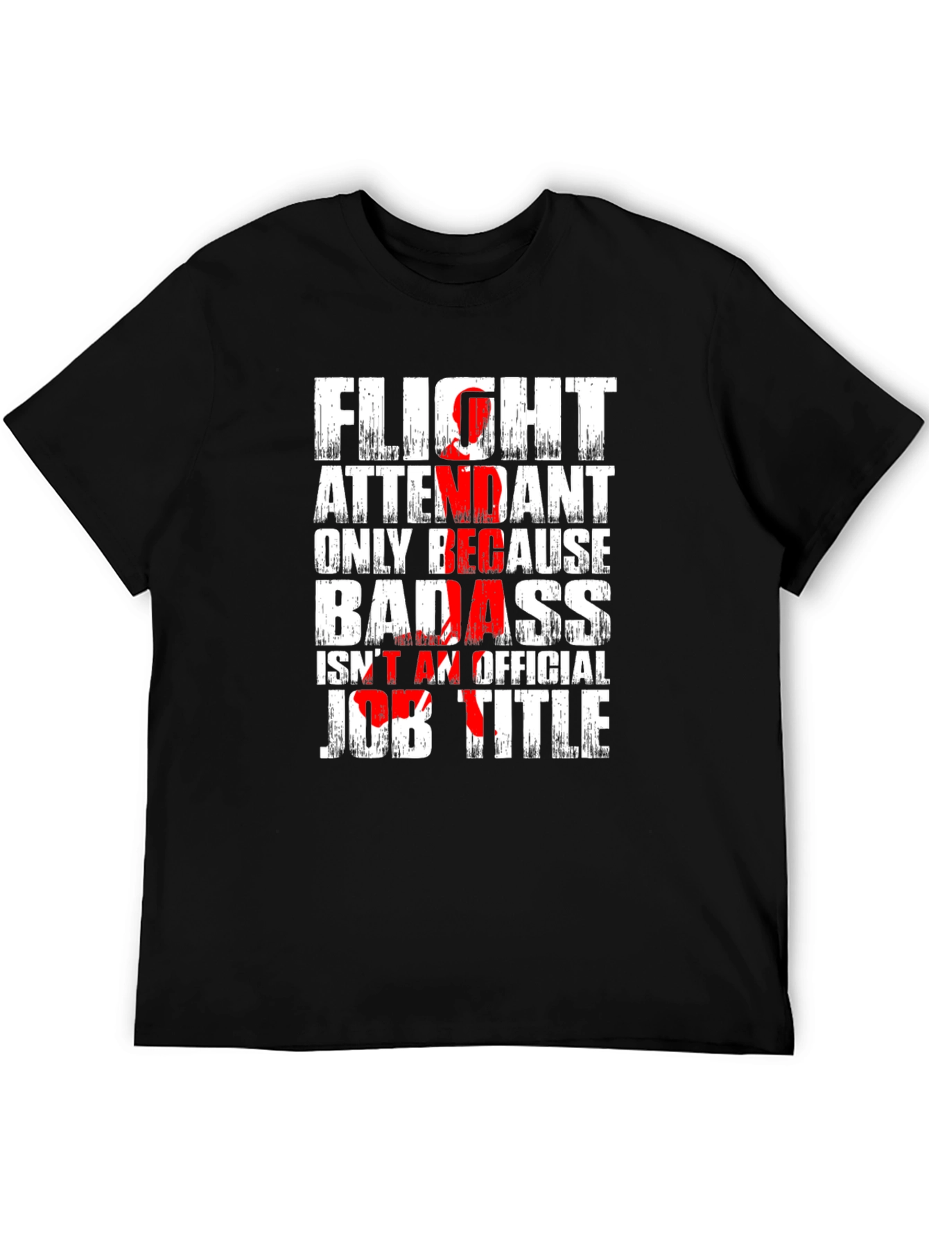 Flight Attendant Badass T-Shirt
