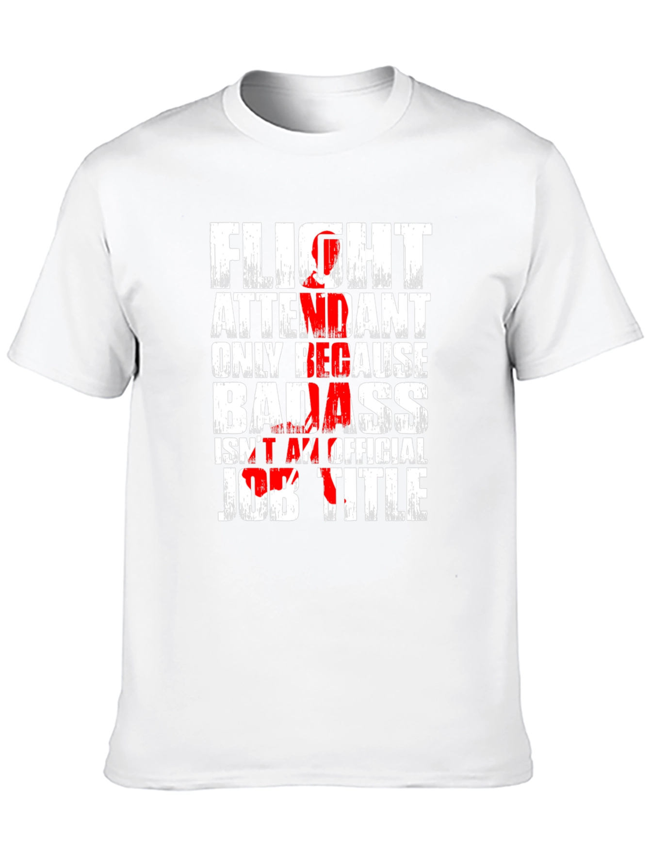 Flight Attendant Badass T-Shirt