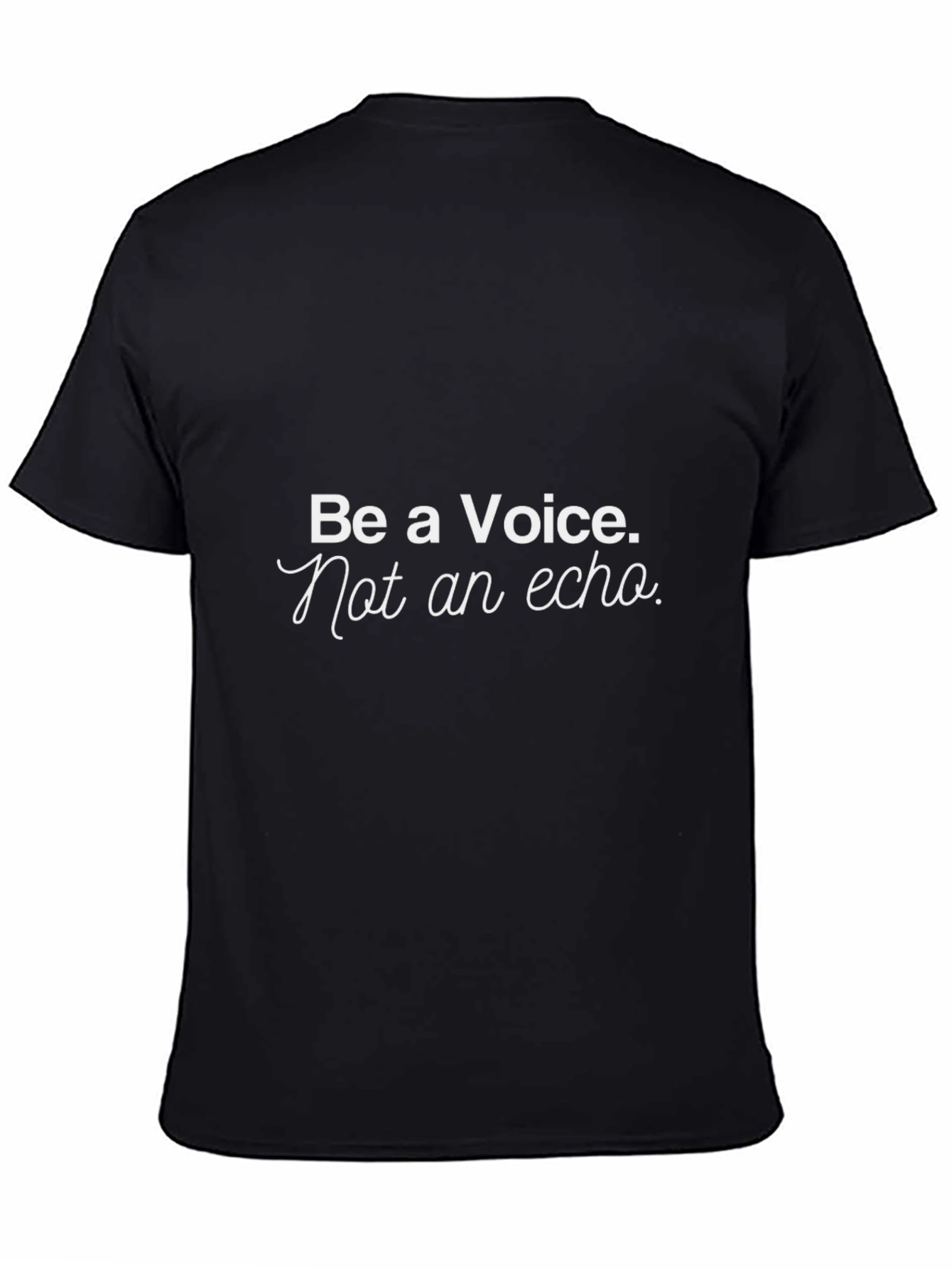 Be a Voice T-Shirt - Black Graphic Tee