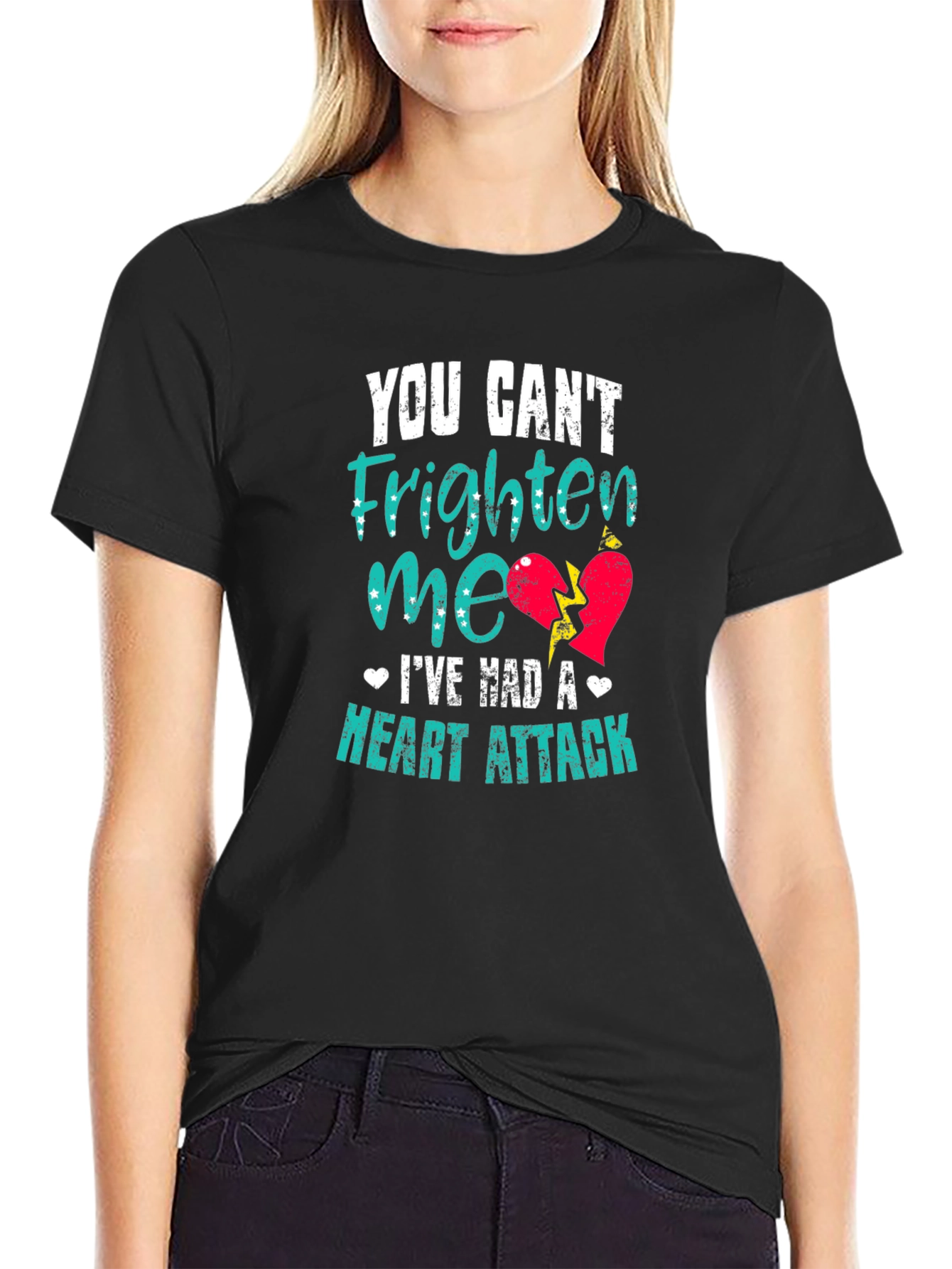 You Cant Frighten Me Heart Attack T-Shirt