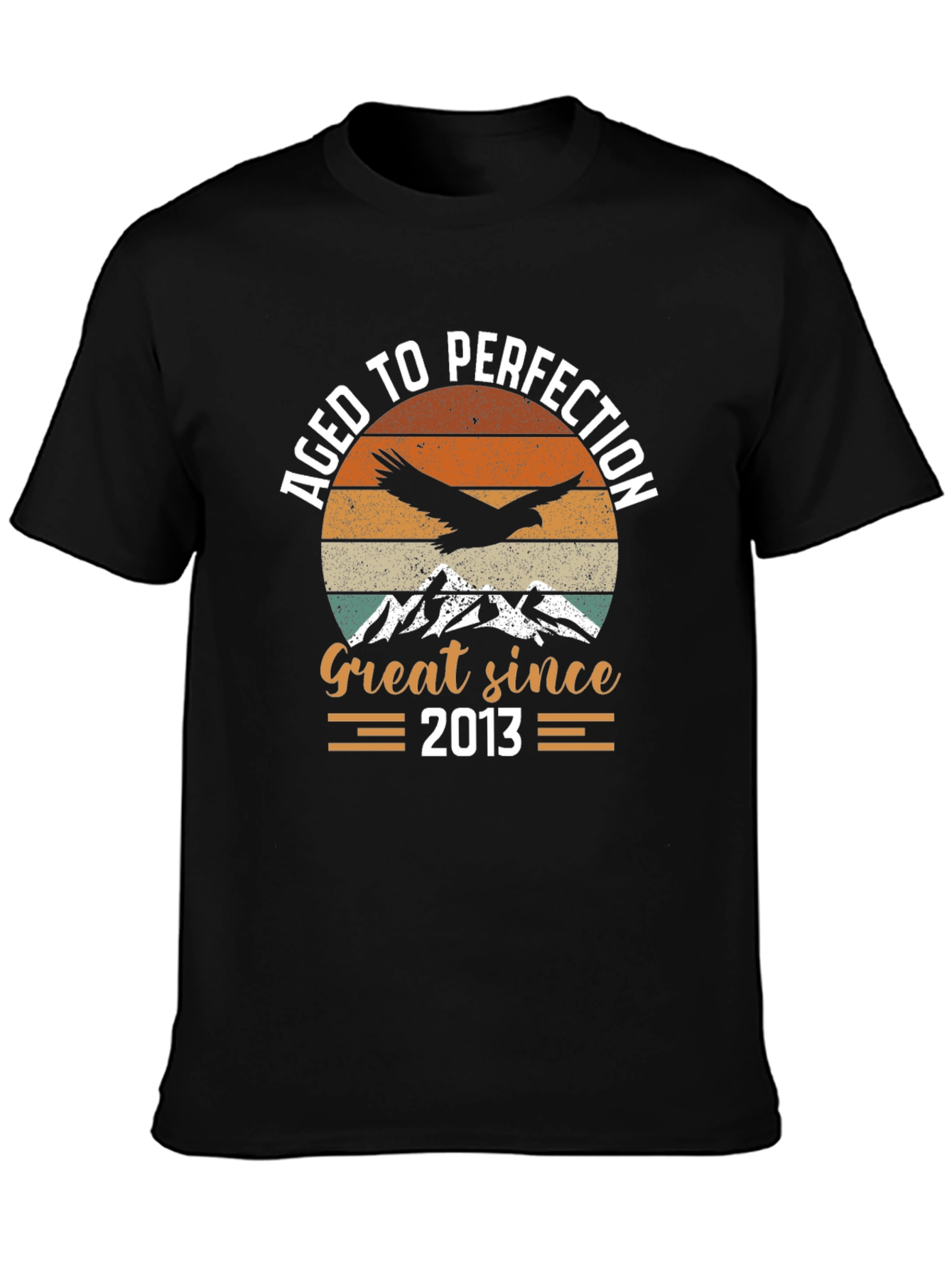 Aged to Perfection Since 2013 T-Shirt