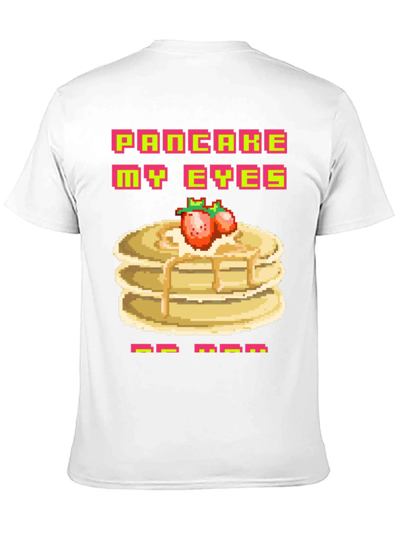 Pancake My Eyes Pixel Art Graphic Tee