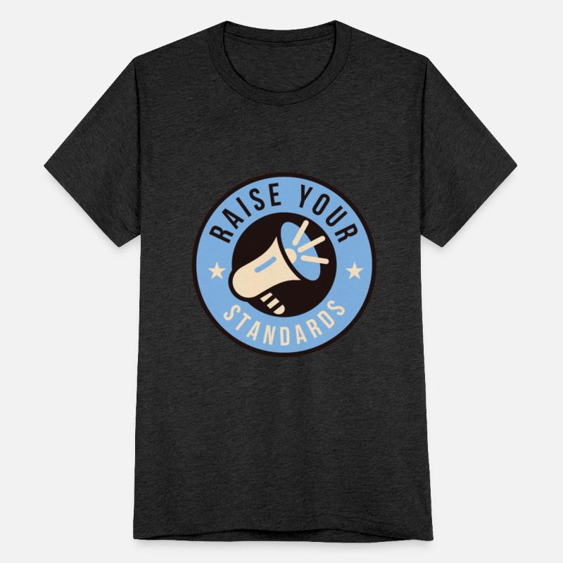 Raise Your Standards Motivational & Inspirational