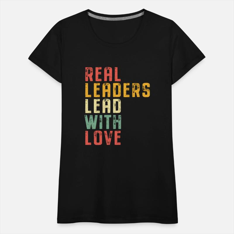 Real Leaders Lead With Love