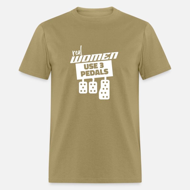 Real Women Use Three Pedals Funny Women's