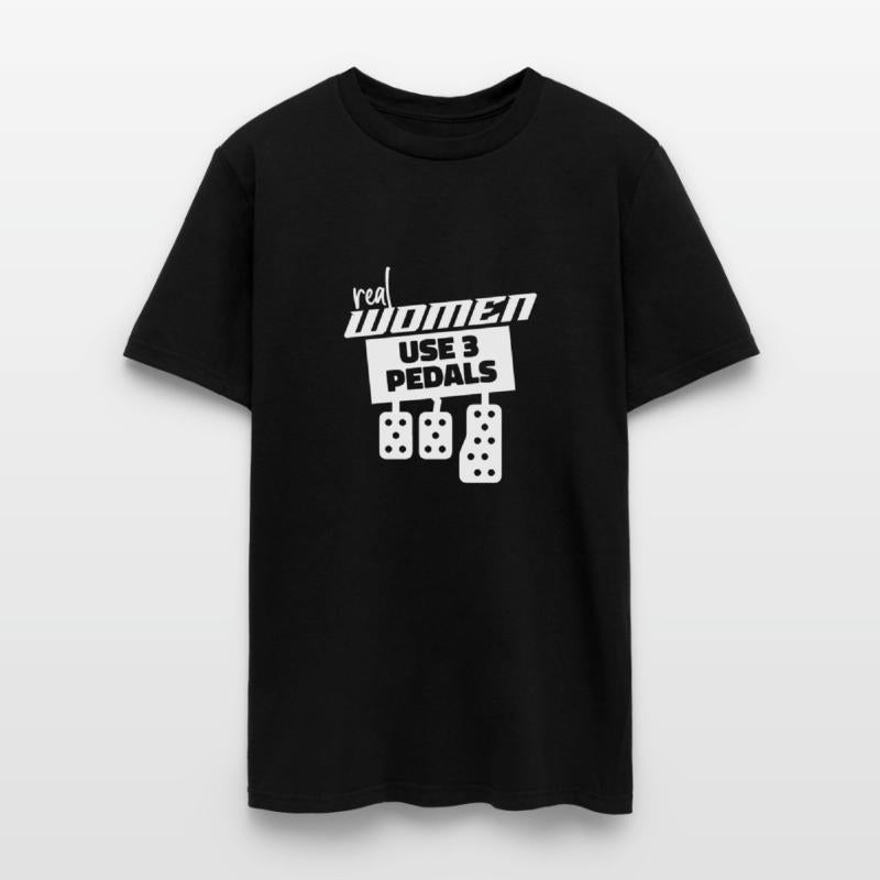 Real Women Use Three Pedals Funny Women's