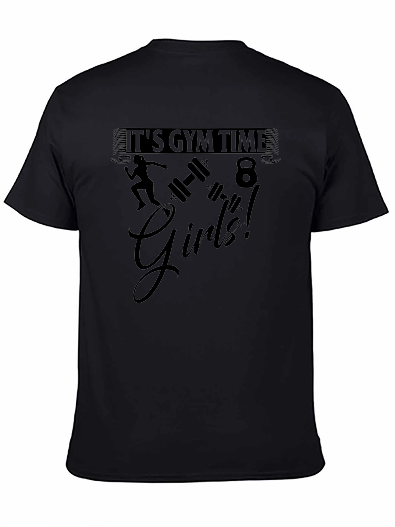 Its Gym Time Girls! Black T-Shirt Workout Apparel