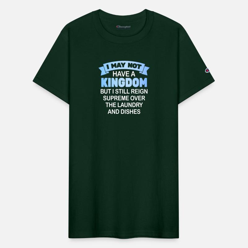 Reign Over Laundry And Dishes Homemaker