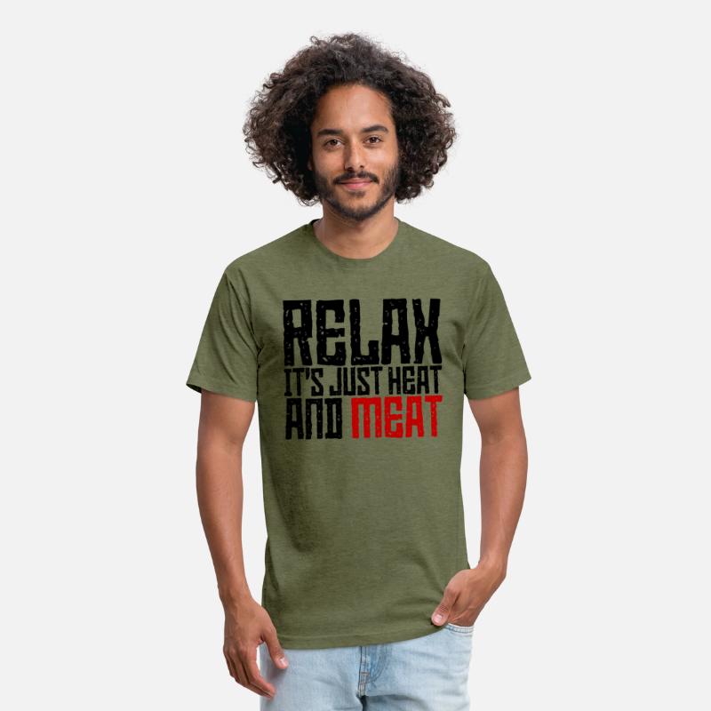 Relax, It's Just Heat And Meat 3