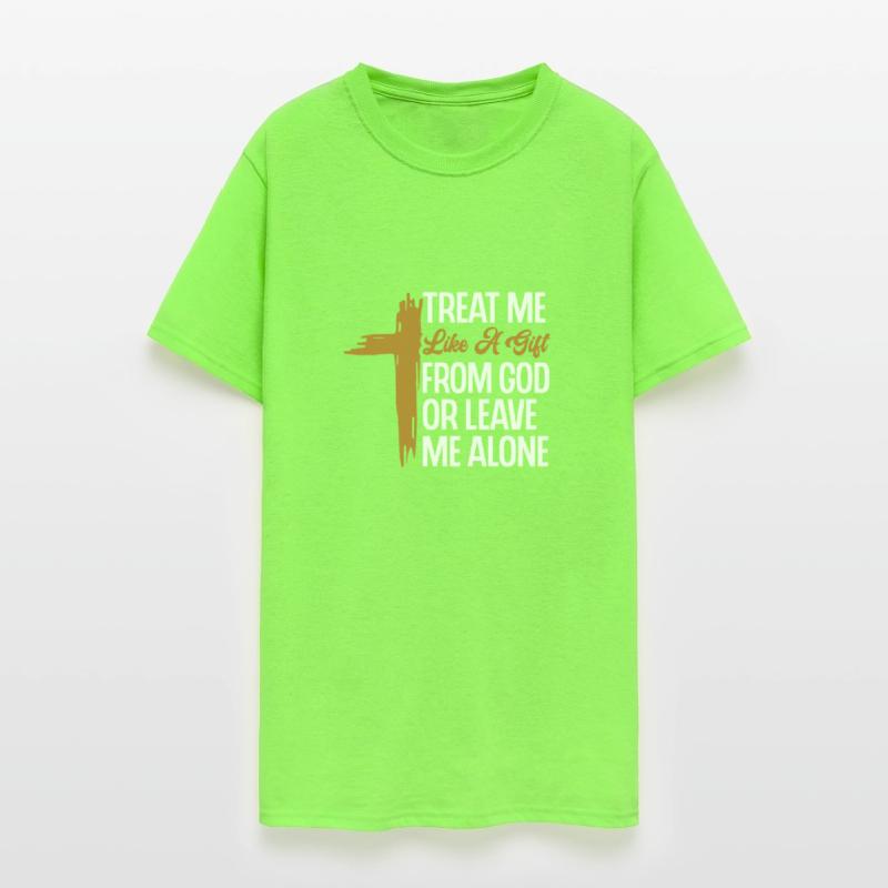 Religious Christian Treat Me Like A Gift From God