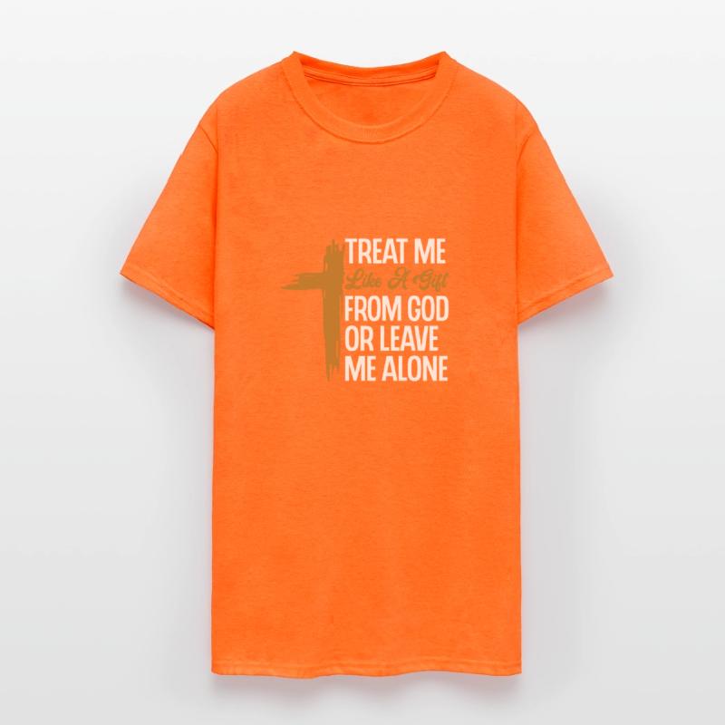 Religious Christian Treat Me Like A Gift From God