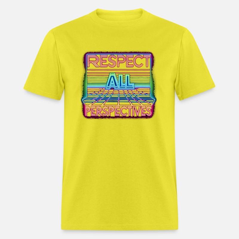 Respect All Perspectives